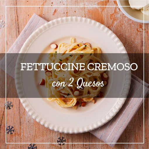 Fettuccine Cremoso con Dos Quesos