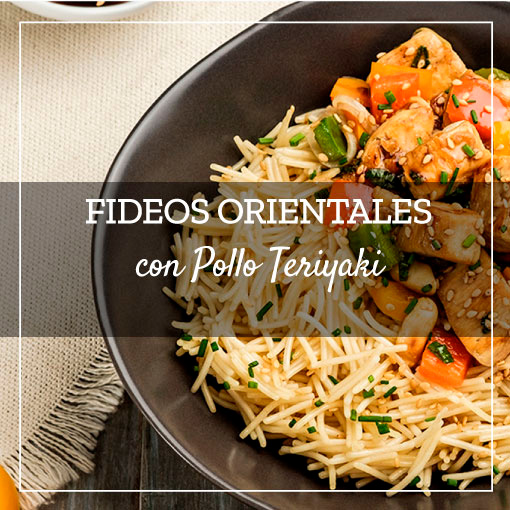 Fideos Orientales con Pollo Teriyaki