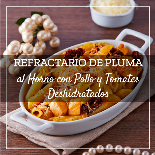 Refractario de Pluma al Horno con Pollo y Tomates Deshidratados